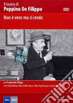 Non E' Vero Ma Ci Credo  dvd