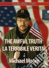 La Terribile Verita' - The Awful Truth (3 Dvd) film in dvd di Michael Moore
