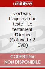 Cocteau: L'aquila a due teste - Le testament d'Orphée (Cofanetto 2 DVD) dvd
