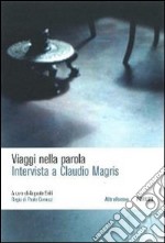 Intervista a Claudio Magris. DVD dvd