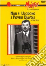 Il commissario Maigret. Non si uccidono i poveri diavoli dvd