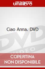 Ciao Anna. DVD dvd