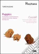 Puppies-Cuccioli. DVD. Ediz. bilingue dvd