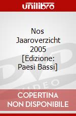 Nos Jaaroverzicht 2005 [Edizione: Paesi Bassi] dvd