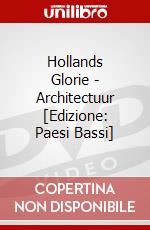 Hollands Glorie - Architectuur [Edizione: Paesi Bassi] dvd