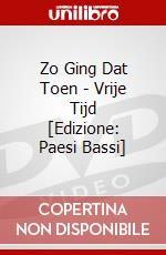 Zo Ging Dat Toen - Vrije Tijd [Edizione: Paesi Bassi] dvd