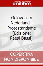 Geloven In Nederland - Protestantisme [Edizione: Paesi Bassi] dvd