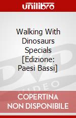 Walking With Dinosaurs Specials [Edizione: Paesi Bassi] dvd
