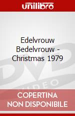 Edelvrouw Bedelvrouw - Christmas 1979 dvd