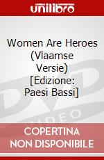 Women Are Heroes (Vlaamse Versie) [Edizione: Paesi Bassi] dvd