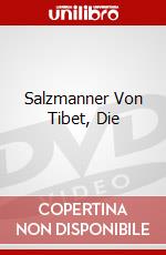 Salzmanner Von Tibet, Die dvd
