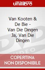 Van Kooten & De Bie - Van Die Dingen Ja, Van Die Dingen dvd