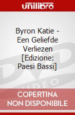Byron Katie - Een Geliefde Verliezen [Edizione: Paesi Bassi] dvd