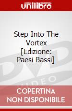 Step Into The Vortex [Edizione: Paesi Bassi] dvd