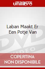 Laban Maakt Er Een Potje Van dvd