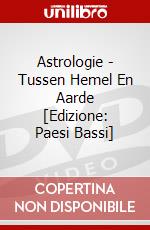 Astrologie - Tussen Hemel En Aarde [Edizione: Paesi Bassi] dvd