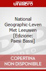 National Geographic-Leven Met Leeuwen [Edizione: Paesi Bassi] dvd