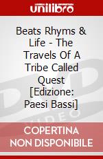 Beats Rhyms & Life - The Travels Of A Tribe Called Quest [Edizione: Paesi Bassi] dvd