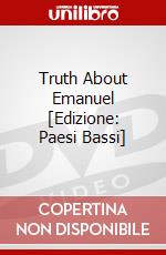 Truth About Emanuel [Edizione: Paesi Bassi] dvd