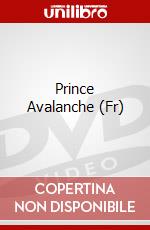 Prince Avalanche (Fr) dvd