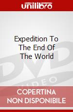 Expedition To The End Of The World dvd