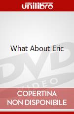 What About Eric dvd