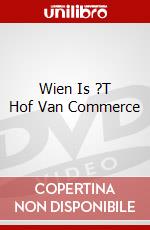 Wien Is ?T Hof Van Commerce dvd