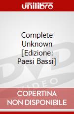 Complete Unknown [Edizione: Paesi Bassi] dvd