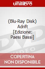 (Blu-Ray Disk) Adrift [Edizione: Paesi Bassi] brd