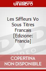 Les Siffleurs Vo Sous Titres Francais [Edizione: Francia] dvd
