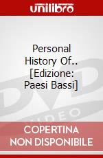 Personal History Of.. [Edizione: Paesi Bassi] dvd