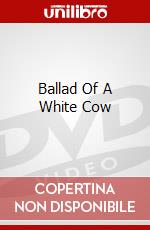Ballad Of A White Cow dvd