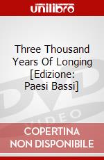 Three Thousand Years Of Longing [Edizione: Paesi Bassi] dvd