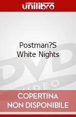 Postman?S White Nights dvd