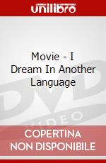 Movie - I Dream In Another Language dvd