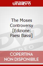 The Moses Controversy [Edizione: Paesi Bassi] dvd