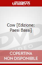 Cow [Edizione: Paesi Bassi] film in dvd