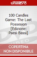 100 Candles Game: The Last Possesion [Edizione: Paesi Bassi] dvd