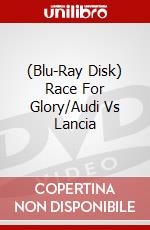 (Blu-Ray Disk) Race For Glory/Audi Vs Lancia brd