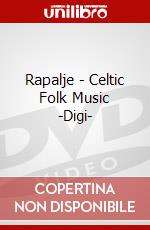 Rapalje - Celtic Folk Music -Digi- dvd