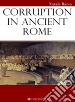 Corruption in Ancient Rome. E-book. Formato EPUB ebook