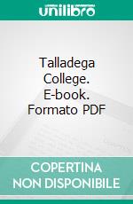 Talladega College. E-book. Formato PDF ebook