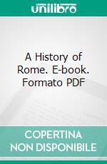 A History of Rome. E-book. Formato PDF