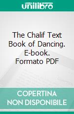 The Chalif Text Book of Dancing. E-book. Formato PDF ebook di Louis Harvy Chalif