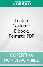 English Costume. E-book. Formato PDF ebook