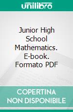 Junior High School Mathematics. E-book. Formato PDF ebook di Theodore Lindquist