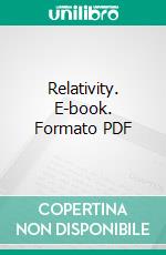 Relativity. E-book. Formato PDF ebook