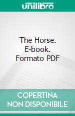 The Horse. E-book. Formato PDF ebook