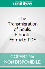 The Transmigration of Souls. E-book. Formato PDF ebook