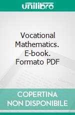 Vocational Mathematics. E-book. Formato PDF ebook di William H. Dooley